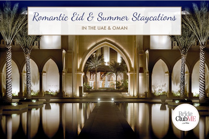 Eid and summer staycations in the uae and oman