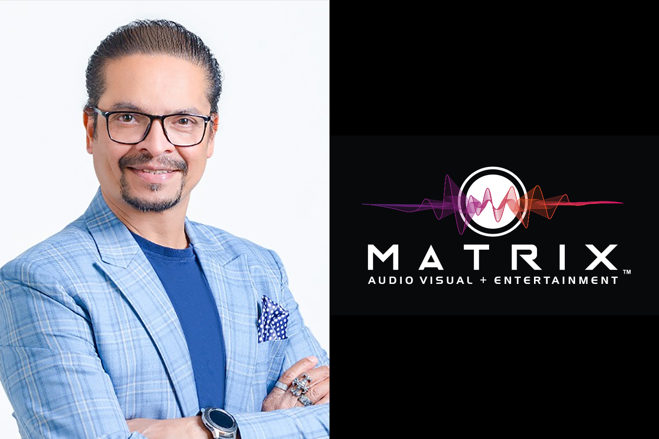 Above: Rajesh W Pereira, CEO of Matrix Audio Visual & Entertainment